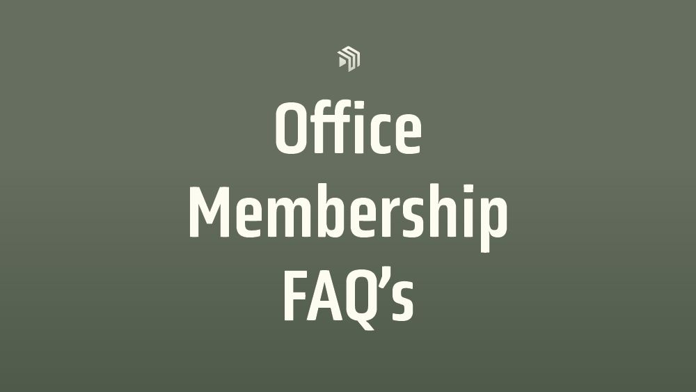 Native Space Office Membership FAQ's